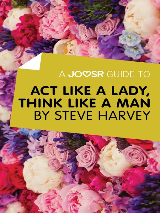Title details for A Joosr Guide to... Act Like a Lady, Think Like a Man by Steve Harvey by Lasting Leaps Limited - Available